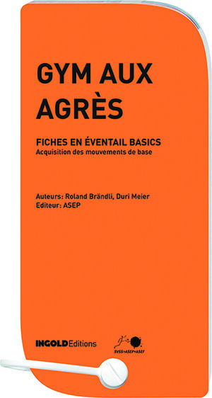 Buchcover Gym aux agrès - Fiches en éventail basics | Roland Brändli | EAN 9783037003459 | ISBN 3-03700-345-6 | ISBN 978-3-03700-345-9