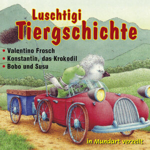 Buchcover Luschtigi Tiergschichte - Valentino Frosch - Konstantin, das Krokodil - Bobo und Susu | Bos Burny | EAN 9783037015469 | ISBN 3-03701-546-2 | ISBN 978-3-03701-546-9