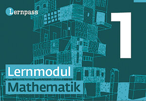 Buchcover Lernpass, Lernmodule Mathematik, Modul 1 | Autorenteam | EAN 9783037135556 | ISBN 3-03713-555-7 | ISBN 978-3-03713-555-6