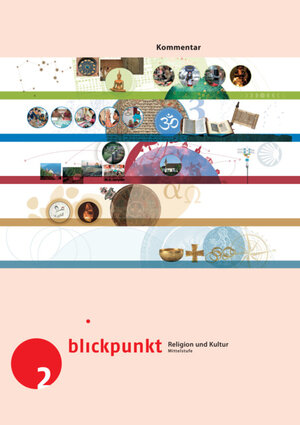 Buchcover Blickpunkt 2 - Religion und Kultur / Kommentar | Autorenteam | EAN 9783037136003 | ISBN 3-03713-600-6 | ISBN 978-3-03713-600-3