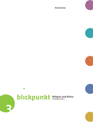 Buchcover Blickpunkt 3 - Religion und Kultur / Kommentar | Autorenteam | EAN 9783037136034 | ISBN 3-03713-603-0 | ISBN 978-3-03713-603-4