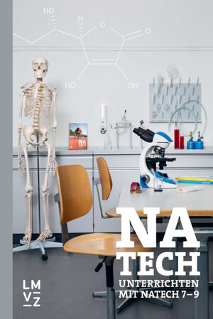 Buchcover Unterrichten mit NaTech 7–9, Leitfaden | Autorenteam | EAN 9783037138267 | ISBN 3-03713-826-2 | ISBN 978-3-03713-826-7