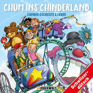 Buchcover Chumm ins Chinderland | Diverse | EAN 9783037185919 | ISBN 3-03718-591-0 | ISBN 978-3-03718-591-9