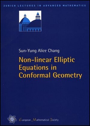Buchcover Non-linear Elliptic Equations in Conformal Geometry | Sun-Yung Alice Chang | EAN 9783037190067 | ISBN 3-03719-006-X | ISBN 978-3-03719-006-7
