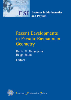 Buchcover Recent Developments in Pseudo-Riemannian Geometry | EAN 9783037190517 | ISBN 3-03719-051-5 | ISBN 978-3-03719-051-7