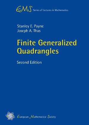 Buchcover Finite Generalized Quadrangles | Stanley E. Payne | EAN 9783037190661 | ISBN 3-03719-066-3 | ISBN 978-3-03719-066-1