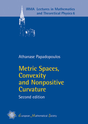 Buchcover Metric Spaces, Convexity and Nonpositive Curvature | Athanase Papadopoulos | EAN 9783037191323 | ISBN 3-03719-132-5 | ISBN 978-3-03719-132-3