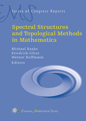 Buchcover Spectral Structures and Topological Methods in Mathematics | EAN 9783037191972 | ISBN 3-03719-197-X | ISBN 978-3-03719-197-2