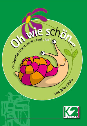 Buchcover Oh wie schön ... | Julia Sühler | EAN 9783037225103 | ISBN 3-03722-510-6 | ISBN 978-3-03722-510-3