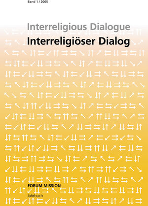 Buchcover Interreligious Dialogue /Interreligiöser Dialog | EAN 9783037270073 | ISBN 3-03727-007-1 | ISBN 978-3-03727-007-3