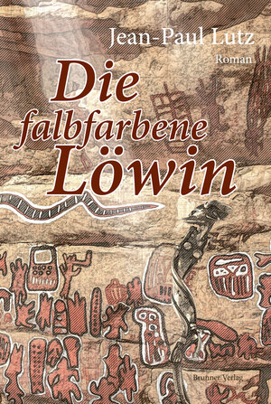 Buchcover Die falbfarbene Löwin | Paul J. Lutz | EAN 9783037270844 | ISBN 3-03727-084-5 | ISBN 978-3-03727-084-4