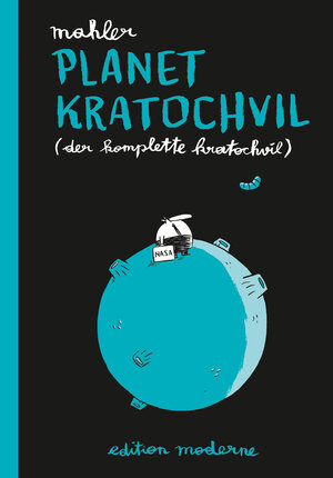 Buchcover Planet Kratochvil | Nicolas Mahler | EAN 9783037310670 | ISBN 3-03731-067-7 | ISBN 978-3-03731-067-0