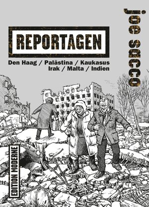Buchcover Reportagen | Joe Sacco | EAN 9783037311073 | ISBN 3-03731-107-X | ISBN 978-3-03731-107-3