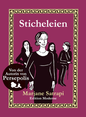 Buchcover Sticheleien | Marjane Satrapi | EAN 9783037311462 | ISBN 3-03731-146-0 | ISBN 978-3-03731-146-2