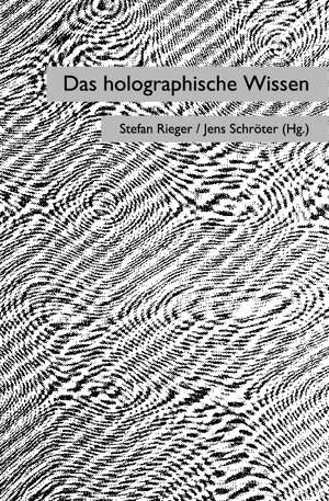 Buchcover Das holographische Wissen  | EAN 9783037340714 | ISBN 3-03734-071-1 | ISBN 978-3-03734-071-4