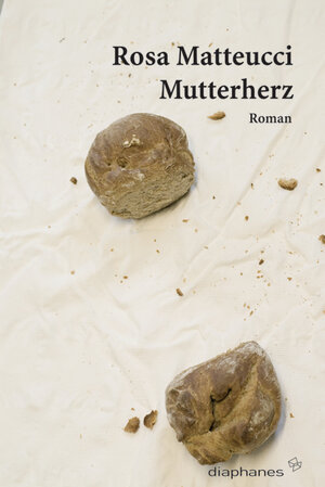 Buchcover Mutterherz | Rosa Matteucci | EAN 9783037341407 | ISBN 3-03734-140-8 | ISBN 978-3-03734-140-7