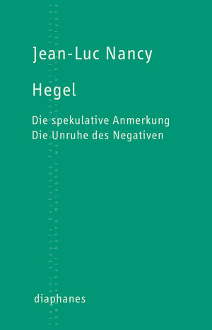 Buchcover Hegel | Jean-Luc Nancy | EAN 9783037341636 | ISBN 3-03734-163-7 | ISBN 978-3-03734-163-6