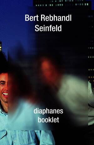 Buchcover Seinfeld | Bert Rebhandl | EAN 9783037342060 | ISBN 3-03734-206-4 | ISBN 978-3-03734-206-0