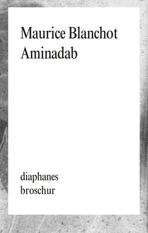 Buchcover Aminadab | Maurice Blanchot | EAN 9783037346556 | ISBN 3-03734-655-8 | ISBN 978-3-03734-655-6