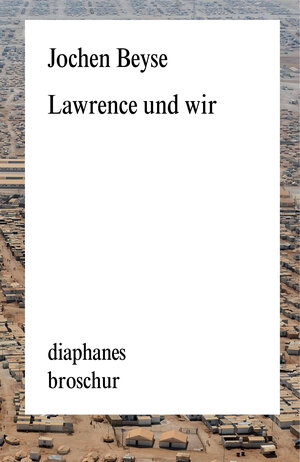 Buchcover Lawrence und wir | Jochen Beyse | EAN 9783037348796 | ISBN 3-03734-879-8 | ISBN 978-3-03734-879-6