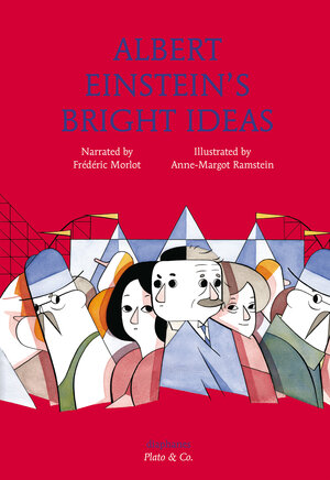 Buchcover Albert Einstein's Bright Ideas | Anne-Margot Ramstein | EAN 9783037349359 | ISBN 3-03734-935-2 | ISBN 978-3-03734-935-9