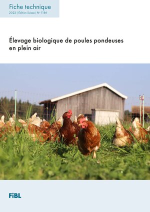 Buchcover Élevage biologique de poules pondeuses en plein air | Veronika Maurer | EAN 9783037364505 | ISBN 3-03736-450-5 | ISBN 978-3-03736-450-5