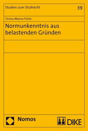 Buchcover Normunkenntnis aus belastenden Gründen | Teresa Manso Porto | EAN 9783037512210 | ISBN 3-03751-221-0 | ISBN 978-3-03751-221-0