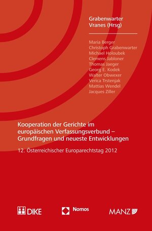 Buchcover Kooperation der Gerichte im europäischen Verfassungsverbund  | EAN 9783037515419 | ISBN 3-03751-541-4 | ISBN 978-3-03751-541-9