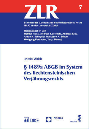 Buchcover § 1489a ABGB im System des liechtensteinischen Verjährungsrechts | Jasmin Walch | EAN 9783037517932 | ISBN 3-03751-793-X | ISBN 978-3-03751-793-2