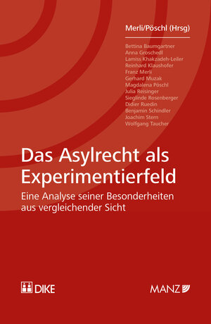 Buchcover Das Asylrecht als Experimentierfeld | Magdalena Pöschl | EAN 9783037519257 | ISBN 3-03751-925-8 | ISBN 978-3-03751-925-7
