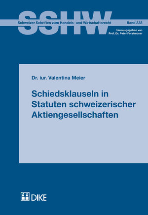 Buchcover Schiedsklauseln in Statuten schweizerischer Aktiengesellschaften | Valentina Meier | EAN 9783037519301 | ISBN 3-03751-930-4 | ISBN 978-3-03751-930-1
