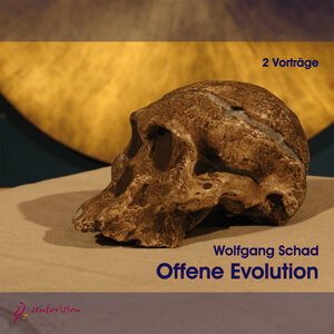 Buchcover Offene Evolution | Wolfgang Schad | EAN 9783037520512 | ISBN 3-03752-051-5 | ISBN 978-3-03752-051-2