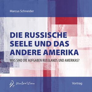 Buchcover Die russische Seele und das andere Amerika | Marcus Schneider | EAN 9783037521137 | ISBN 3-03752-113-9 | ISBN 978-3-03752-113-7