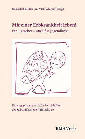 Buchcover Mit einer Erbkrankheit leben!  | EAN 9783037540787 | ISBN 3-03754-078-8 | ISBN 978-3-03754-078-7