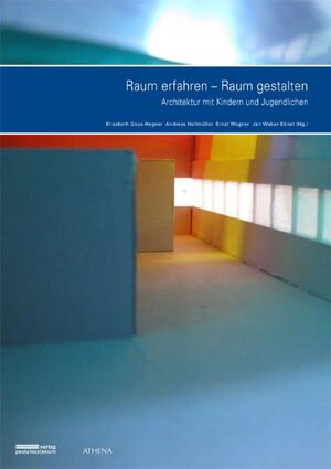 Buchcover Raum erfahren - Raum gestalten  | EAN 9783037551042 | ISBN 3-03755-104-6 | ISBN 978-3-03755-104-2