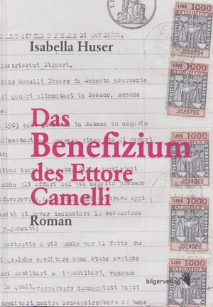 Buchcover Das Benefizium des Ettore Camelli | Isabella Huser | EAN 9783037620007 | ISBN 3-03762-000-5 | ISBN 978-3-03762-000-7