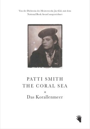 Buchcover The Coral Sea – Das Korallenmeer | Patti Smith | EAN 9783037620410 | ISBN 3-03762-041-2 | ISBN 978-3-03762-041-0