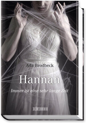 Buchcover Hannah | Ada Brodbeck | EAN 9783037630464 | ISBN 3-03763-046-9 | ISBN 978-3-03763-046-4