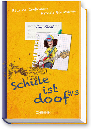 Buchcover Schule ist doof drei - Tim Tabak | Blanca Imboden | EAN 9783037630815 | ISBN 3-03763-081-7 | ISBN 978-3-03763-081-5