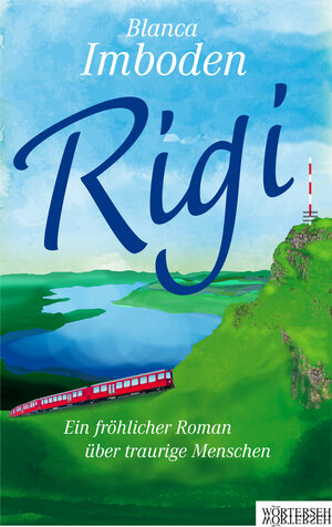 Buchcover Rigi | Blanca Imboden | EAN 9783037631300 | ISBN 3-03763-130-9 | ISBN 978-3-03763-130-0