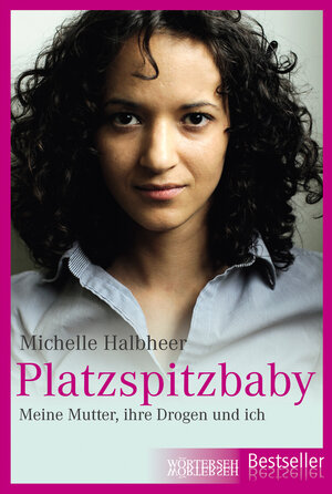 Buchcover Platzspitzbaby | Michelle Halbheer | EAN 9783037635421 | ISBN 3-03763-542-8 | ISBN 978-3-03763-542-1