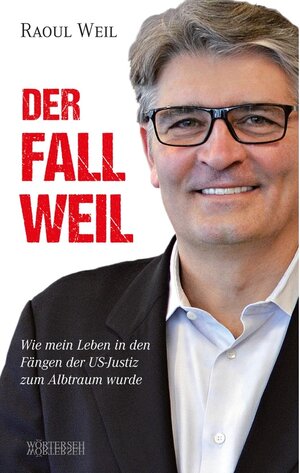 Buchcover Der Fall Weil | Raoul Weil | EAN 9783037635858 | ISBN 3-03763-585-1 | ISBN 978-3-03763-585-8