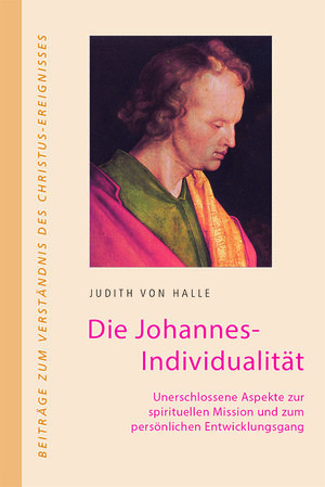Buchcover Die Johannes-Individualität | Judith von Halle | EAN 9783037690543 | ISBN 3-03769-054-2 | ISBN 978-3-03769-054-3