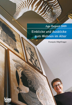 Buchcover Einblicke und Ausblicke zum Wohnen im Alter | François Höpflinger | EAN 9783037770733 | ISBN 3-03777-073-2 | ISBN 978-3-03777-073-3