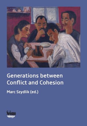 Buchcover Generations between Conflict and Cohesion | EAN 9783037772720 | ISBN 3-03777-272-7 | ISBN 978-3-03777-272-0