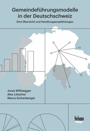 Buchcover Gemeindeführungsmodelle in der Deutschschweiz | Marco Eichenberger | EAN 9783037773079 | ISBN 3-03777-307-3 | ISBN 978-3-03777-307-9