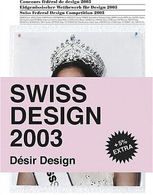Buchcover Swiss Design 2003 | Irini Athanassakis | EAN 9783037780275 | ISBN 3-03778-027-4 | ISBN 978-3-03778-027-5