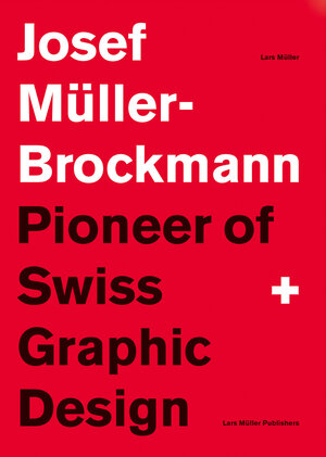 Buchcover Josef Müller-Brockmann | EAN 9783037784686 | ISBN 3-03778-468-7 | ISBN 978-3-03778-468-6