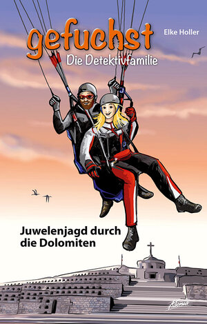 Buchcover Gefuchst - Juwelenjagd durch die Dolomiten | Elke Holler | EAN 9783037831410 | ISBN 3-03783-141-3 | ISBN 978-3-03783-141-0