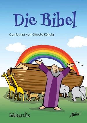 Buchcover Die Bibel - Biblegrafix  | EAN 9783037831793 | ISBN 3-03783-179-0 | ISBN 978-3-03783-179-3